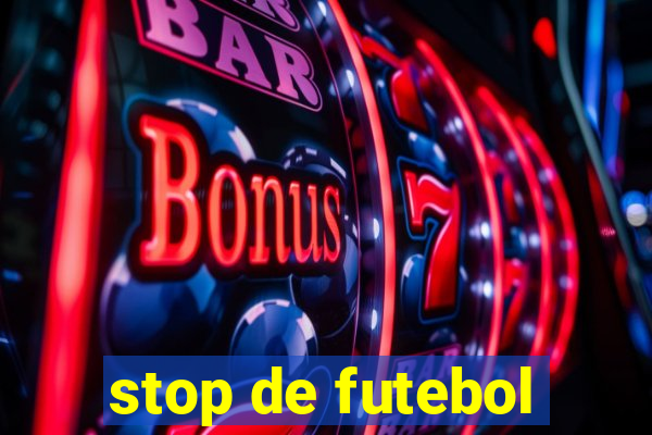 stop de futebol